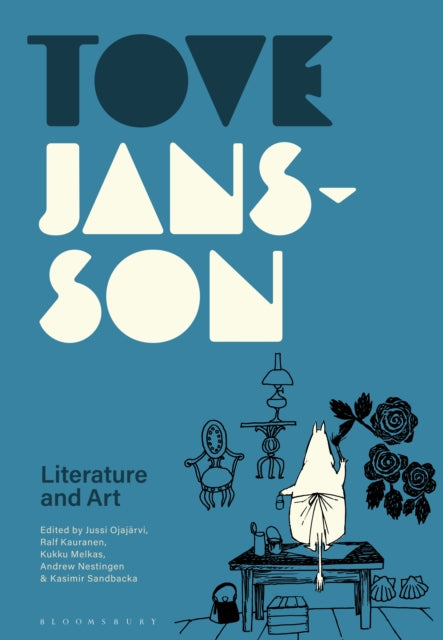Tove Jansson : Literature and Art - Professor Andrew Nestingen