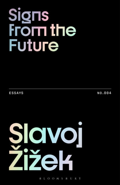 Signs from the Future - Slavoj Zizek