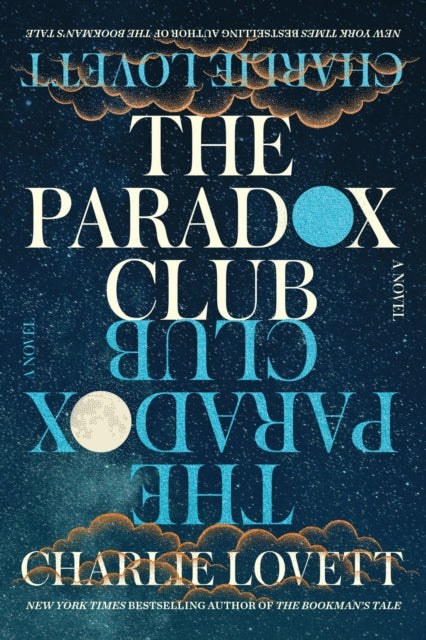 The Paradox Club : A Novel - Charlie Lovett