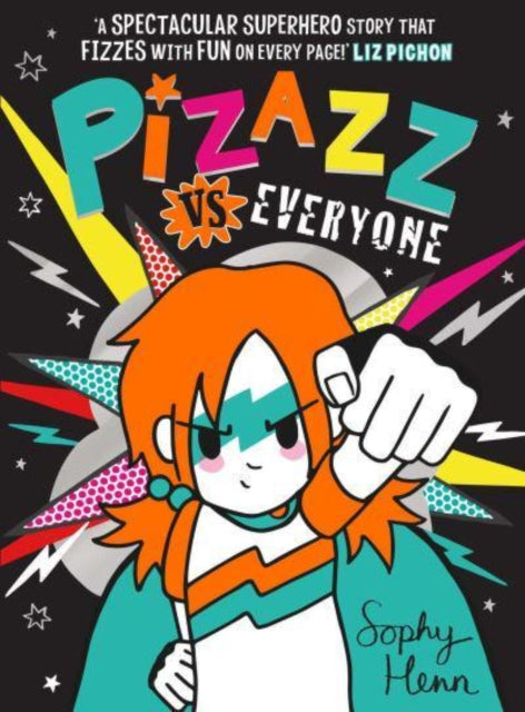 Pizazz vs Everyone : Volume 5 - Sophy Henn