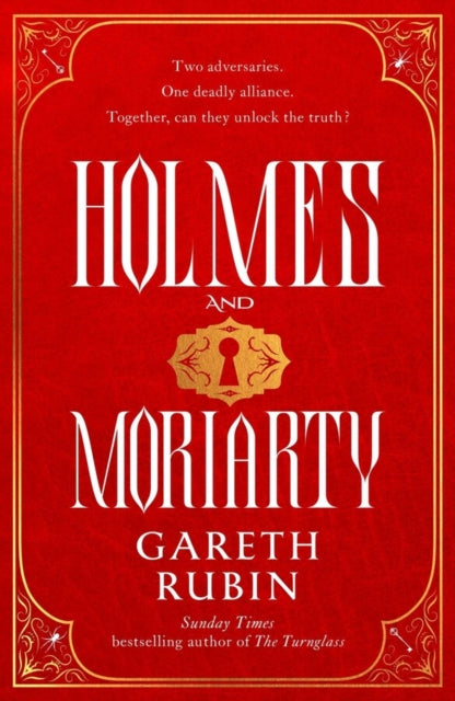 Holmes and Moriarty : The new official Sherlock Holmes novel from Sunday Times bestselling author - Gareth Rubin