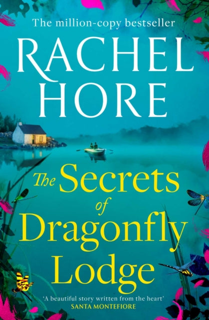 Front cover of The Secrets of Dragonfly Lodge by Rachel Hore, paperback
