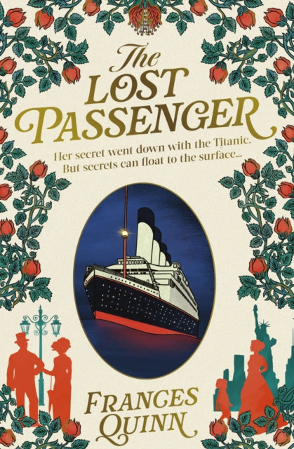 The Lost Passenger : the most big-hearted story you'll read this year - Frances Quinn
