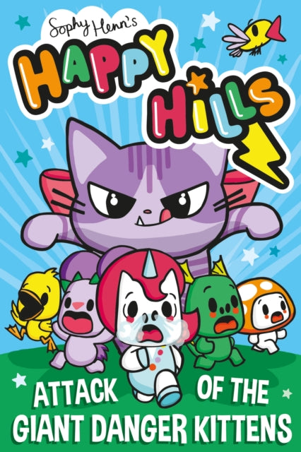 Attack of the Giant Danger Kittens : Volume 1 - Sophy Henn