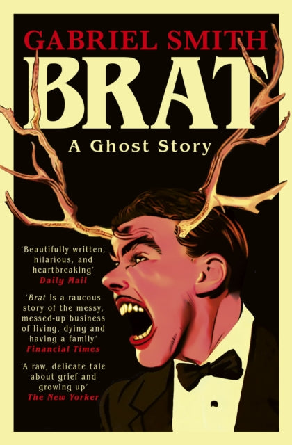 BRAT : A Ghost Story - Gabriel Smith