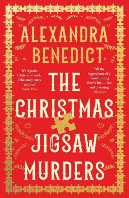 The Christmas Jigsaw Murders : The deliciously dark Christmas cracker from the bestselling author of Murder on the Christmas Express - Alexandra Benedict