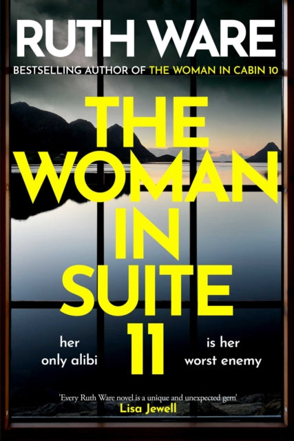 Front cover of The Woman in Suite 11 by Ruth Ware, hardback