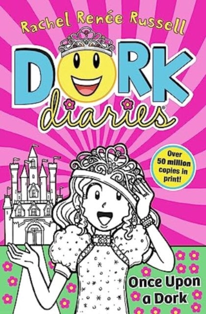 Front cover of Dork Diaries: Once Upon a Dork by Rachel Renee Russell, paperback