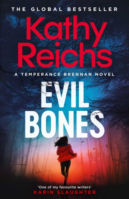 Front cover of Evil Bones by Kathy Reichs, hardback