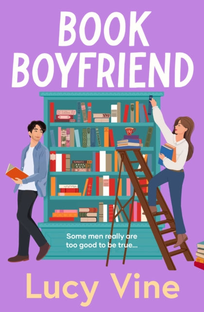 Book Boyfriend : The brand new charming and hilarious romcom from bestselling author - Lucy Vine