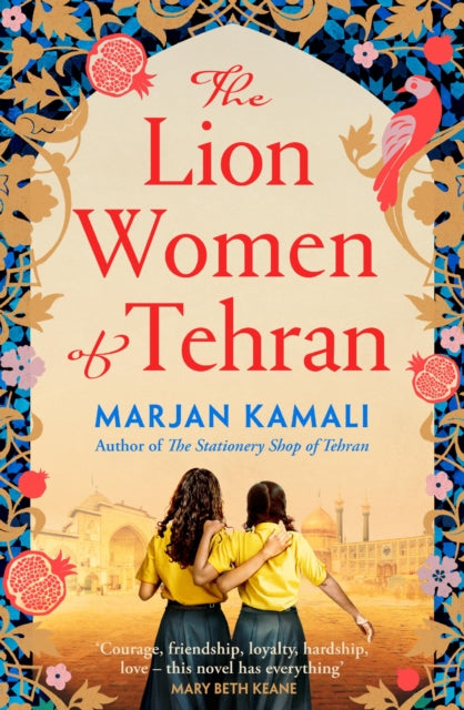 Front cover of The Lion Women of Tehran by Marjan Kamali, paperback