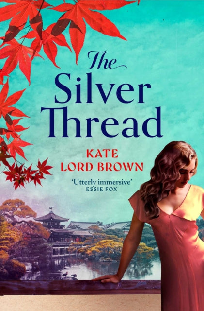 Front cover of The Silver Thread by Kate Lord Brown, paperback