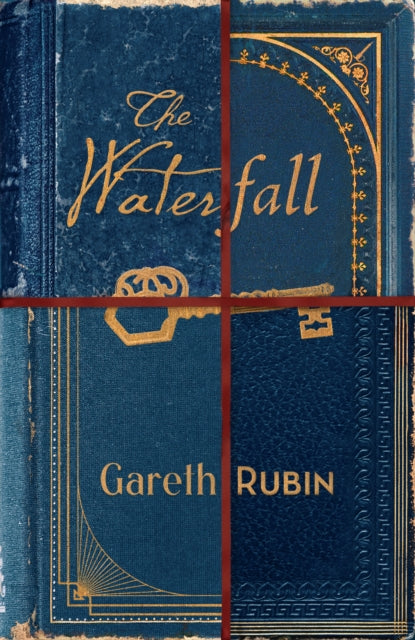 The Waterfall : A beguiling and intricate mystery from Sunday Times bestselling author Gareth Rubin