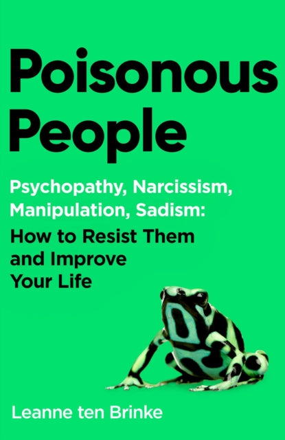 Front cover of Poisonous People by Leanne ten Brinke, hardback