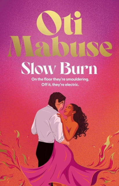 Front cover of Slow Burn by Oti Mabuse, hardback