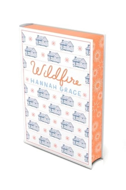 Wildfire: Deluxe Edition Hardcover : The Instant Global #1 and Sunday Times Bestseller - Hannah Grace