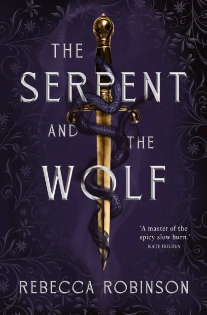 Front cover of The Serpent and the Wolf by Rebecca Robinson, paperback