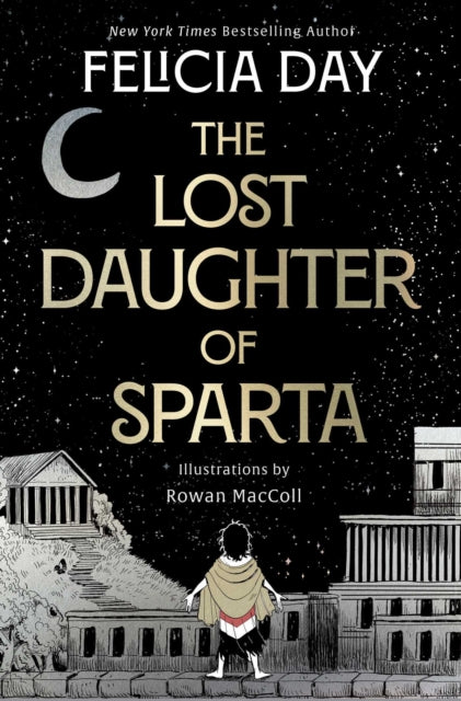 Front cover of The Lost Daughter of Sparta by Felicia Day, paperback