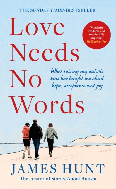 Front cover of Love Needs No Words by James Hunt, hardback
