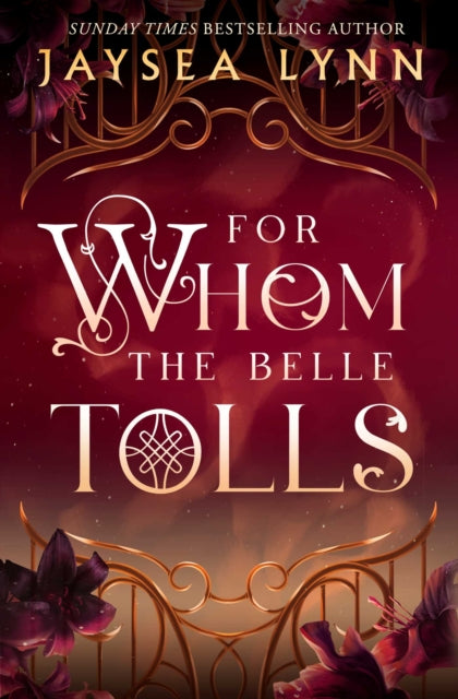 Front cover of For Whom the Belle Tolls by Jaysea Lynn, paperback
