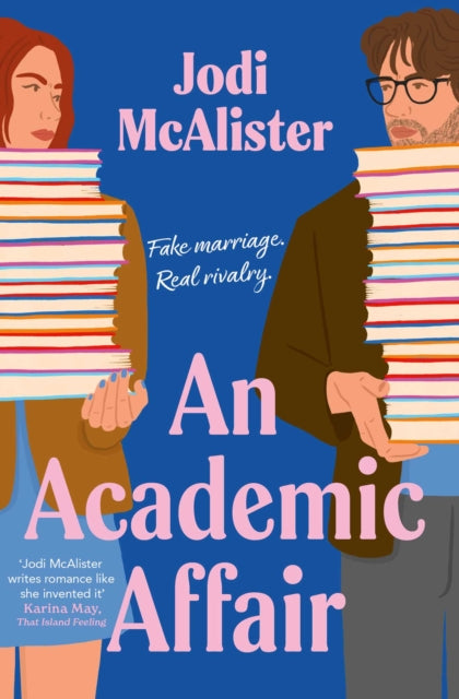 An Academic Affair : a rivals to lovers workplace romance heating up the classroom - Jodi McAlister