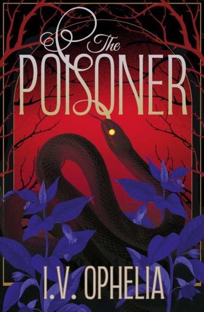Front cover of The Poisoner by I.V. Ophelia, paperback