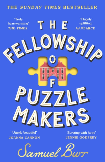 The Fellowship of Puzzlemakers : The instant Sunday Times bestseller that everyone's talking about!