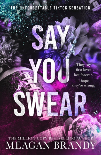 Front cover of Say You Swear by Meagan Brandy, paperback