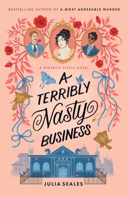 A Terribly Nasty Business : The hilarious, twisty, and addictive murder mystery for fans of Jane Austen, Bridgerton, and Knives Out! - Julia Seales