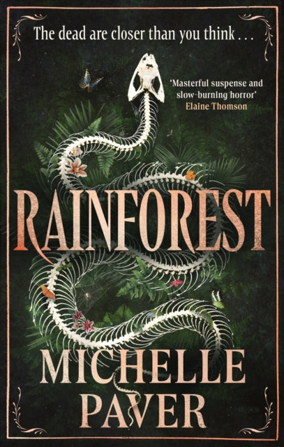 Rainforest : The atmospheric new novel from Sunday Times bestseller Michelle Paver - Michelle Paver