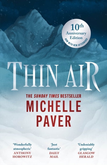 Thin Air : The most chilling and compelling ghost story of the year - Michelle Paver