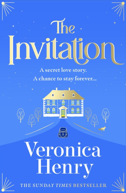 The Invitation : The enchanting and irresistibly romantic new novel from the bestselling author! - Veronica Henry