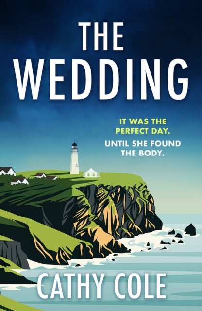 The Wedding : The twisty, unputdownable murder mystery you don't want to miss! - Cathy Cole