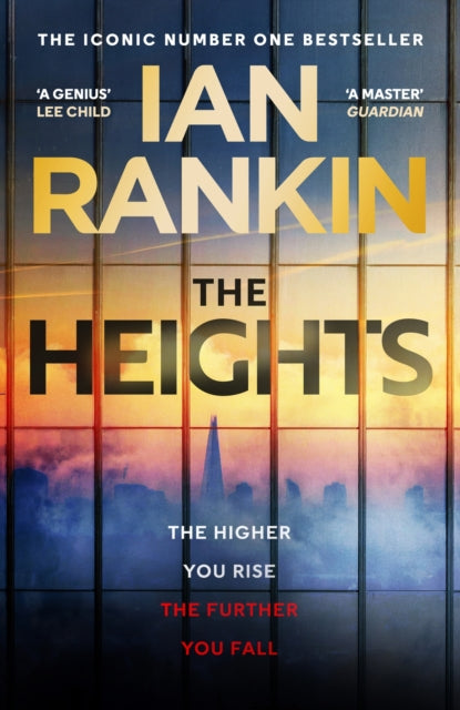 The Heights : The First Standalone Thriller In Two Decades From The Number One Bestseller - PRE-ORDER NOW - Ian Rankin
