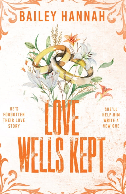 Front cover of Love Wells Kept by Bailey Hannah, paperback