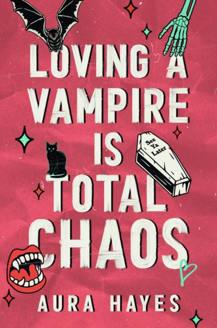 Loving a Vampire is Total Chaos : The steamy and dark paranormal serial killer romance to sink your teeth into! - Aura Hayes