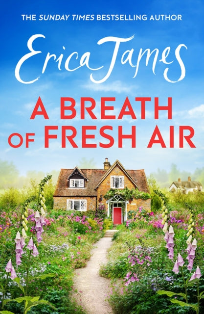 A Breath of Fresh Air : The heartwarming novel of starting over and finding a new life - Erica James