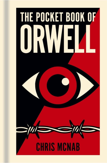 Front cover of The Pocket Book of Orwell by Chris McNab, hardback