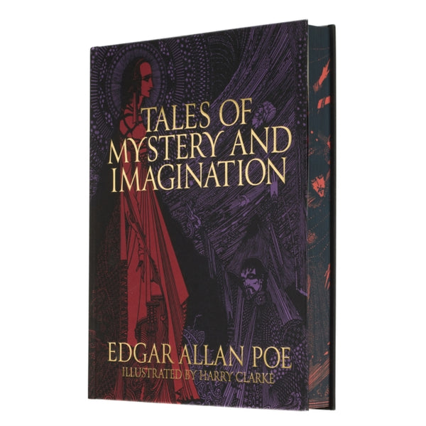 Edgar Allan Poe's Tales of Mystery and Imagination : Illustrated by Harry Clarke - Edgar Allan Poe