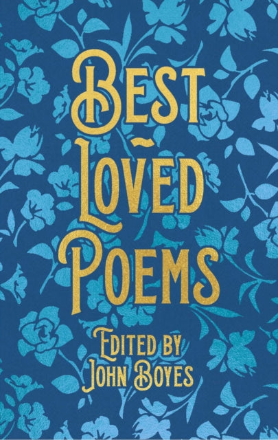 Best-Loved Poems : Gilded Pocket Edition - John Boyes