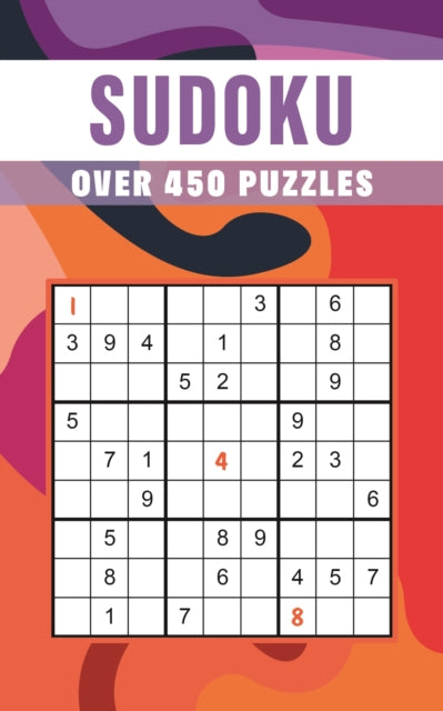 Sudoku : Over 450 Puzzles - Eric Saunders