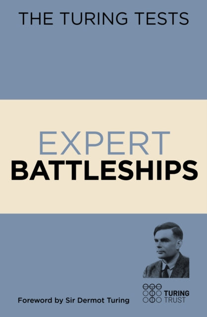 The Turing Tests: Expert Battleships - Eric Saunders