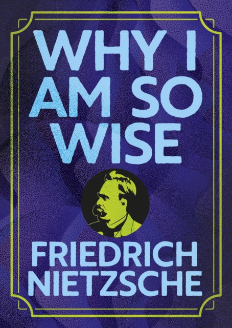 Why I Am So Wise : Illustrated Pocket Edition with Ribbon Marker - Gerta Valentine