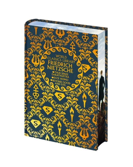 World Classics Library: Friedrich Nietzsche : Thus Spake Zarathustra, Ecce Homo, Beyond Good and Evil - Helen Zimmern