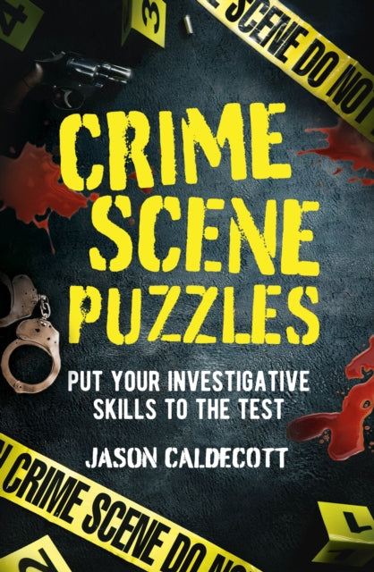 Front cover of Crime Scene Puzzles by Jason Caldecott, paperback