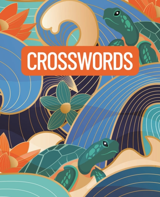 Crosswords : Over 150 Puzzles - Eric Saunders