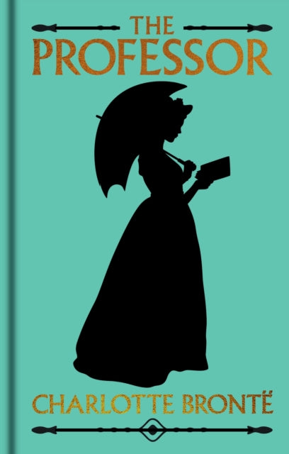 The Professor : Gilded Pocket Edition - Charlotte Bronte