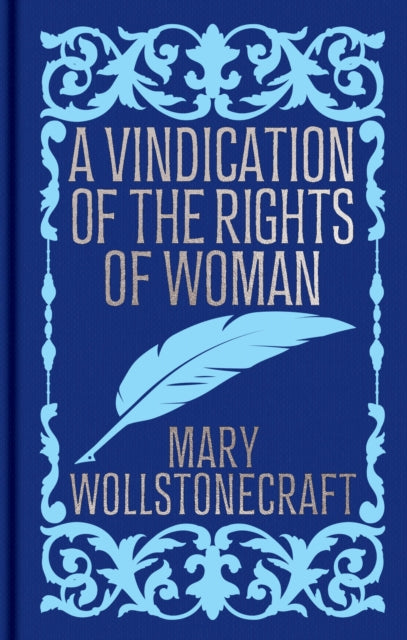 A Vindication of the Rights of Woman : Gilded Pocket Edition - Mary Wollstonecraft
