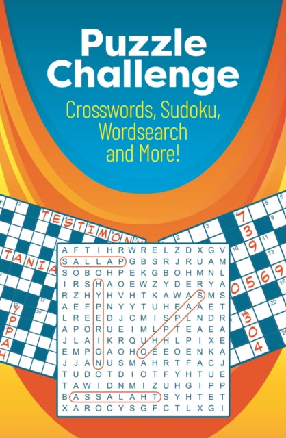 Puzzle Challenge : Over 200 Crosswords, Sudoku, Wordsearch and More! - Eric Saunders