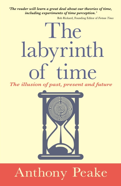 Front cover of The Labyrinth of Time by Anthony Peake, paperback